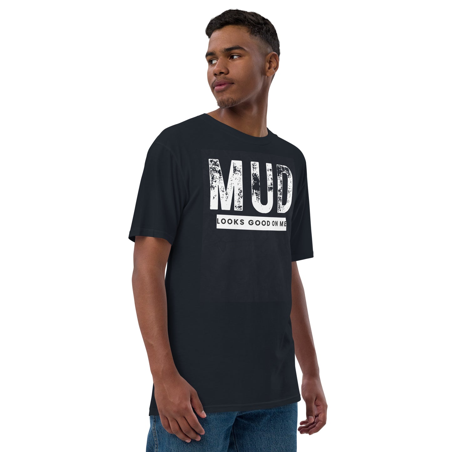 Unisex mud looks good on me premium viscose hemp t-shirt