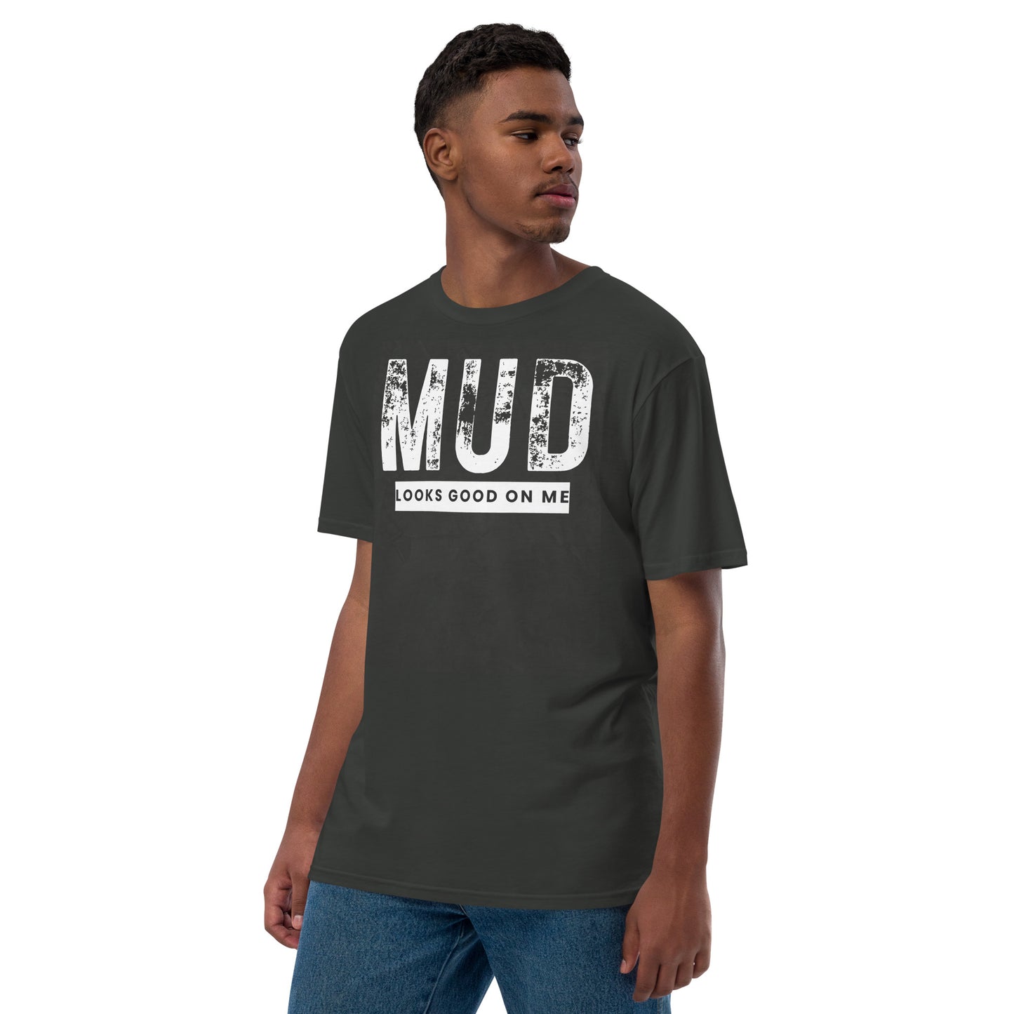 Unisex mud looks good on me premium viscose hemp t-shirt